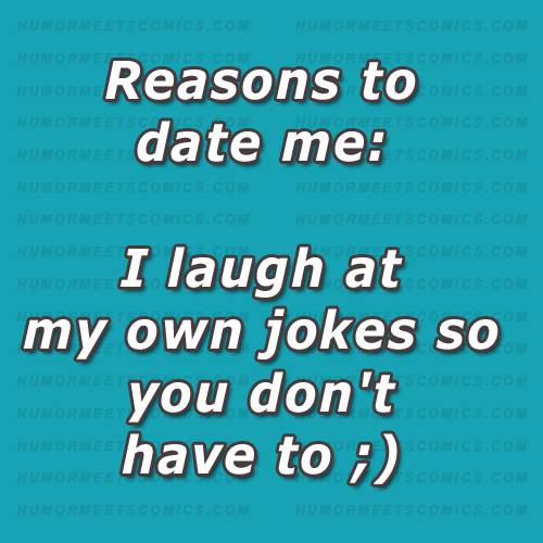 Jokes About Dating Me