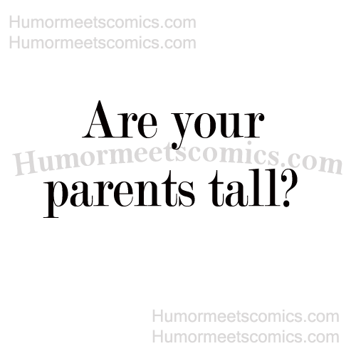 Are-your-parents-tall