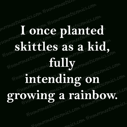 I-once-planted-skittles-as-