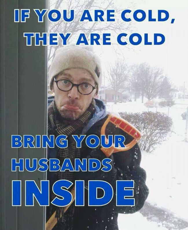 bring your husbands inside