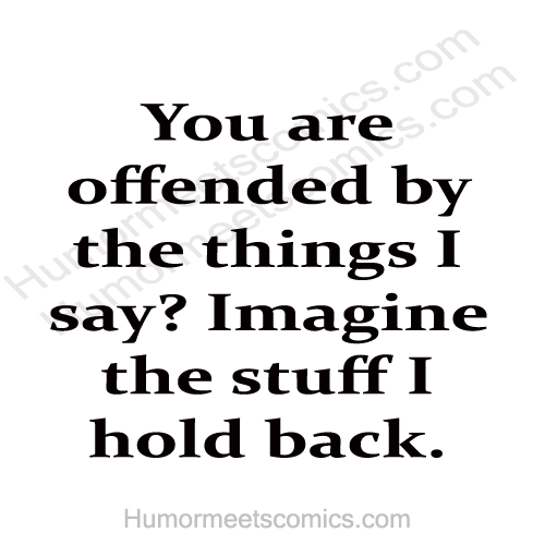 You-are-offended-by-the-thi