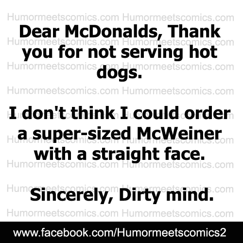 Dear-McDonalds thank you for not serving hot dogs