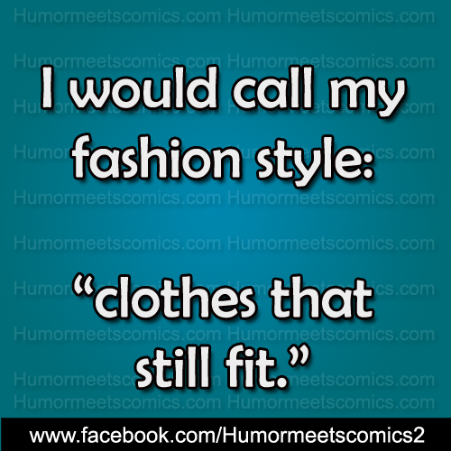 I would call my fashion style
