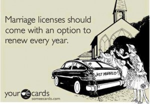 Marriage license should come with an option to renew every year