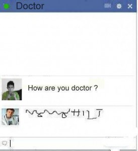 How are you doctor?