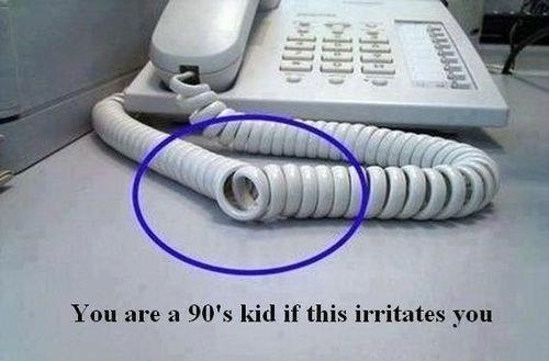 You are a 90’s kid if this irritates you