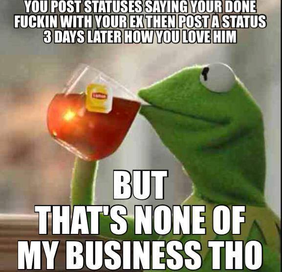 fb status but thats none of my business