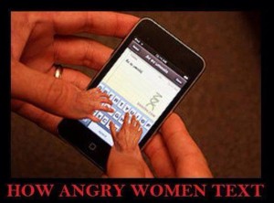 This is how an angry woman texts