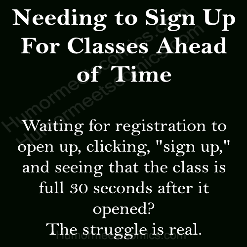 Needing-to-Sign-Up-For-Clas