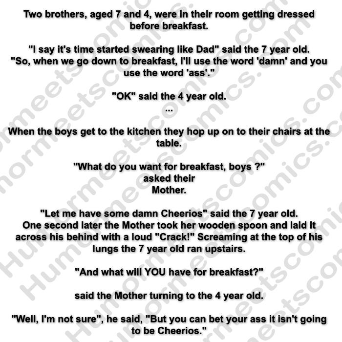 Two brothers, aged 7 and 4, were in their room getting dressed before breakfast