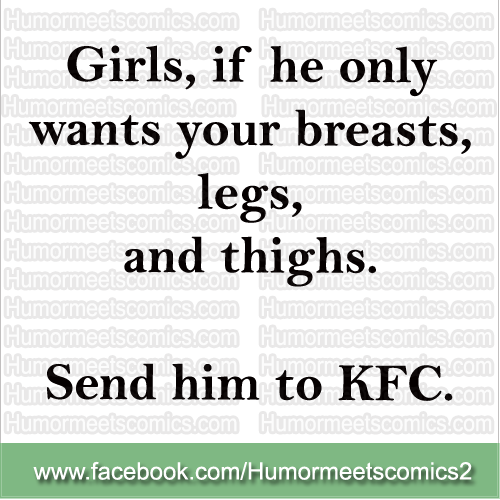 Girls send him to KFC