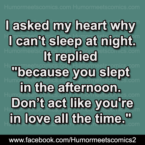 I-asked-my-heart-why-i-can't-sleep-at-night